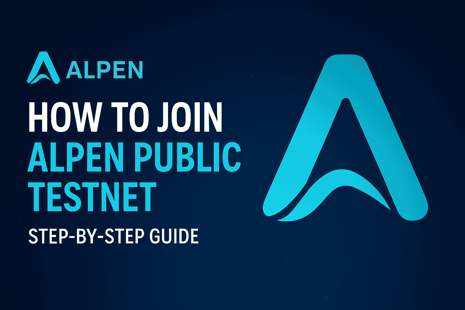 How to Join Alpen Public Testnet Step-by-Step Guide to Earn Early Rewards